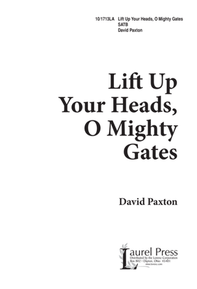 Lift Up Your Heads, O Mighty Gates