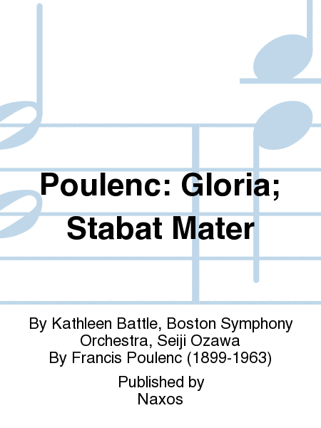 Poulenc: Gloria; Stabat Mater