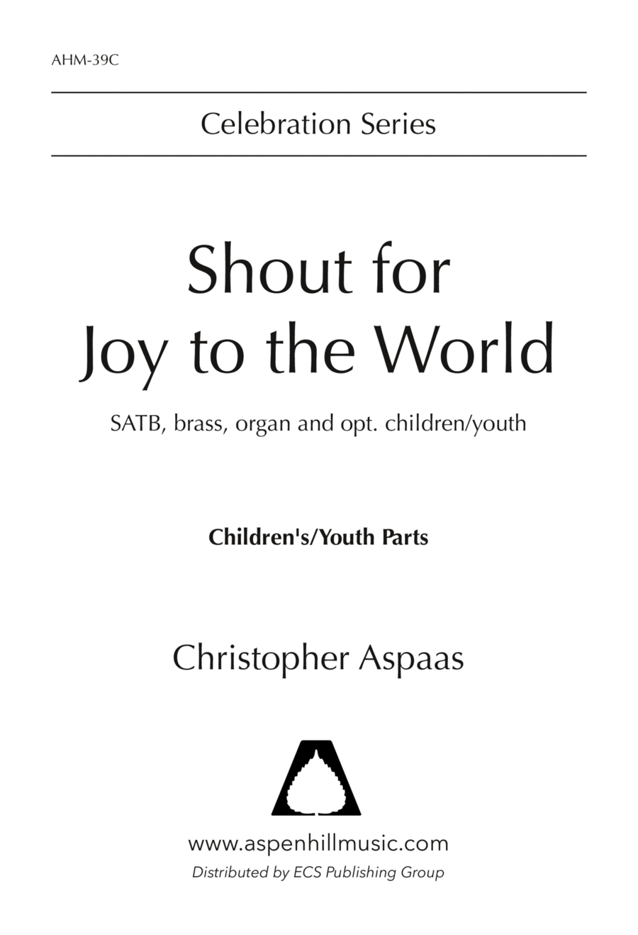 Shout for Joy to the World (Downloadable Children/Youth Score) Choir scores gallery preview page 1