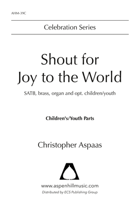 Shout for Joy to the World (Children/Youth Score)