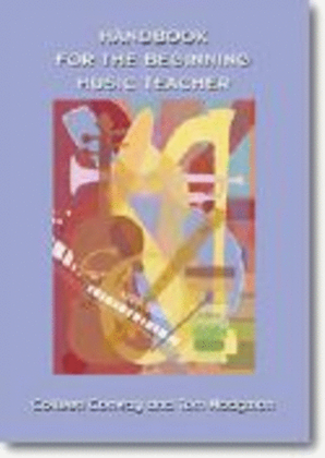 Book cover for Handbook for the Beginning Music Teacher