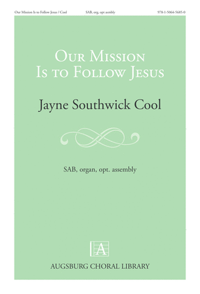 Book cover for Our Mission Is to Follow Jesus