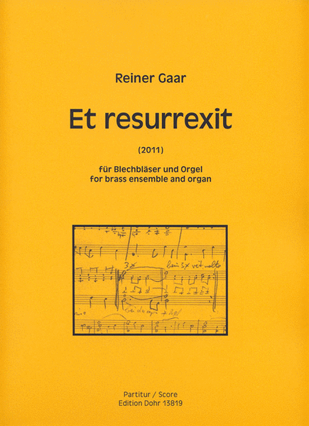 Et resurrexit für Blechbläser und Orgel (2011)