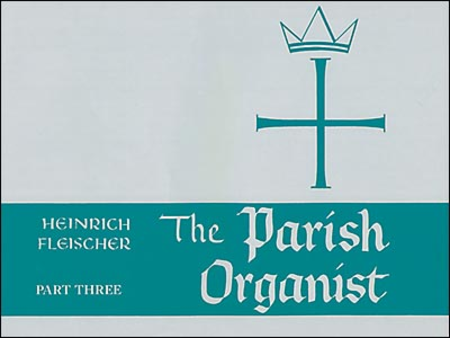 The Parish Organist, Part 03 (Tunes N-V)