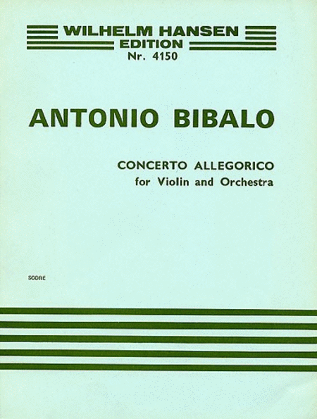 Concerto Allegorico For Violin and Orchestra