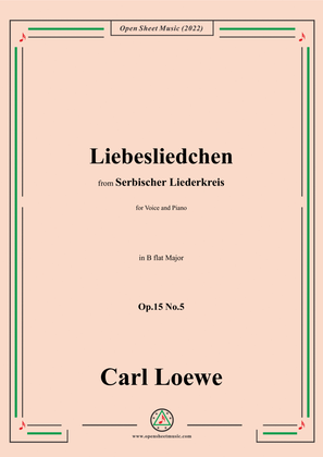 Book cover for Loewe-Liebesliedchen,in B flat Major,Op.15 No.5