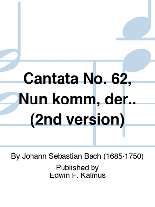Book cover for Cantata No. 62, Nun komm, der.. (2nd version)