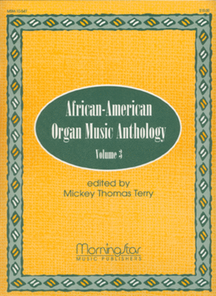 Book cover for African-American Organ Music Anthology, Volume 3
