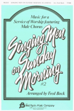 Book cover for Singing Men on Sunday Morning #2 (Collection)