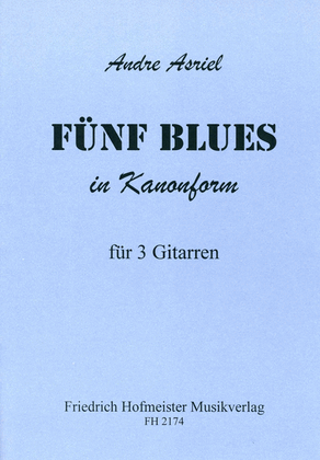 Funf Blues in Kanonform
