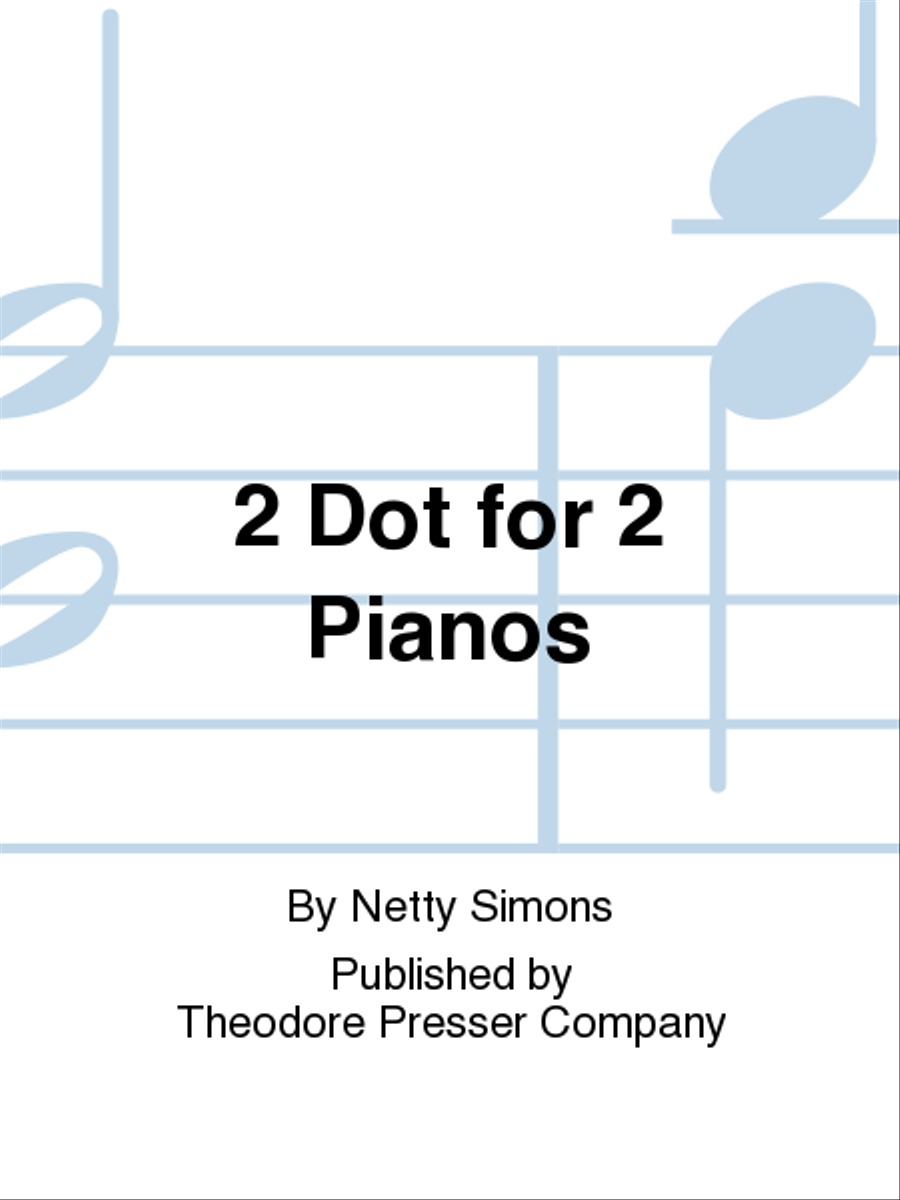 2 Dot For 2 Pianos Chamber Music scores gallery preview page 1