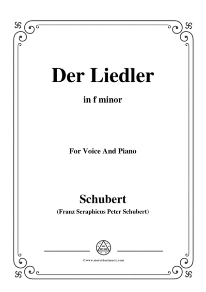 Schubert-Der Liedler,Op.38(D.209),in f minor,for Voice&Piano image number null