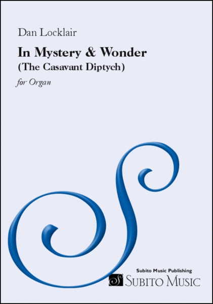 In Mystery & Wonder (The Casavant Diptych)