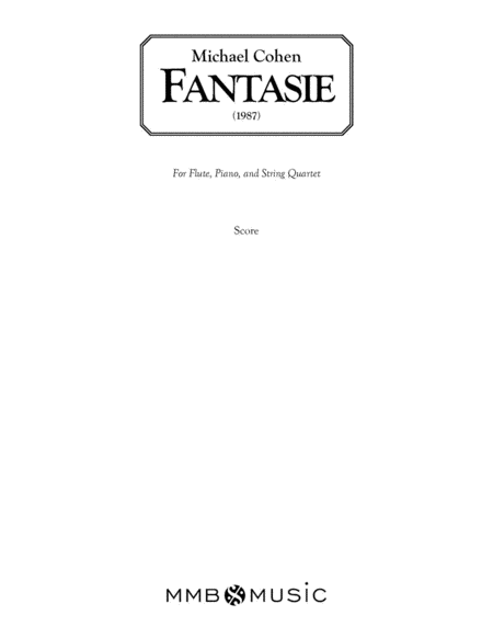 Fantasie for Flute, Piano, and String Quartet