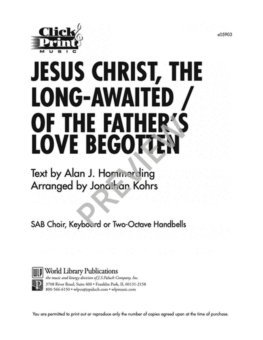 Jesus Christ the Long-Awaited / Of the Fathers Love Begotten image number null