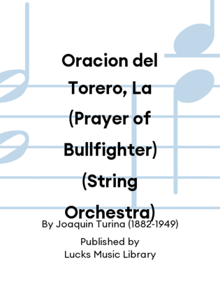 Oracion del Torero, La (Prayer of Bullfighter) (String Orchestra)