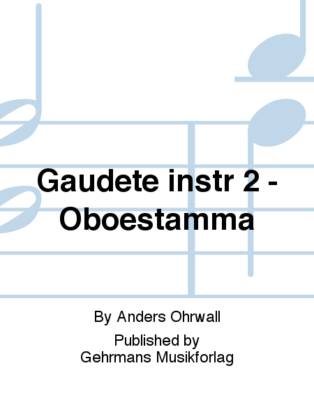 Gaudete instr 2 - Oboestamma