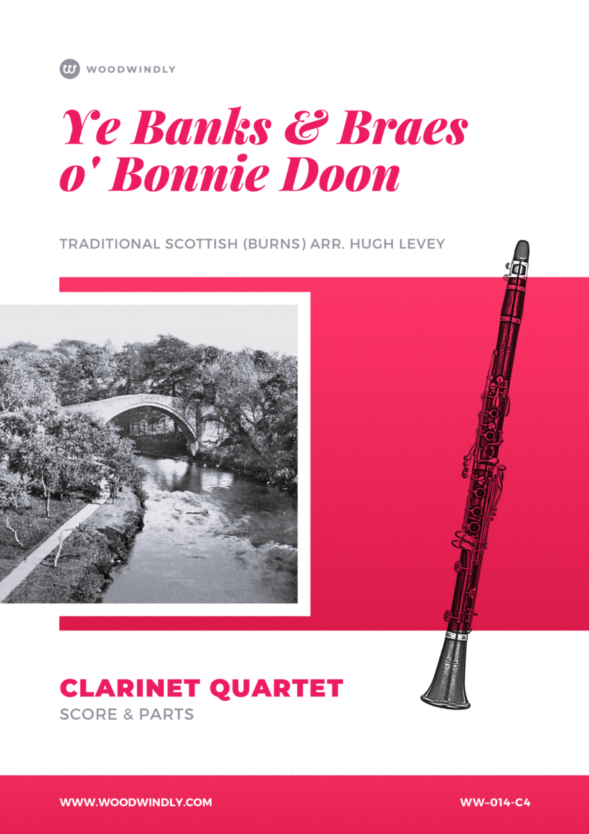 Ye Banks and Braes o Bonnie Doon/The Caledonian Hunt's Delight - Clarinet Quartet image number null