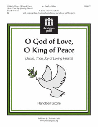 Book cover for O God of Love, O King of Peace - Handbell Score