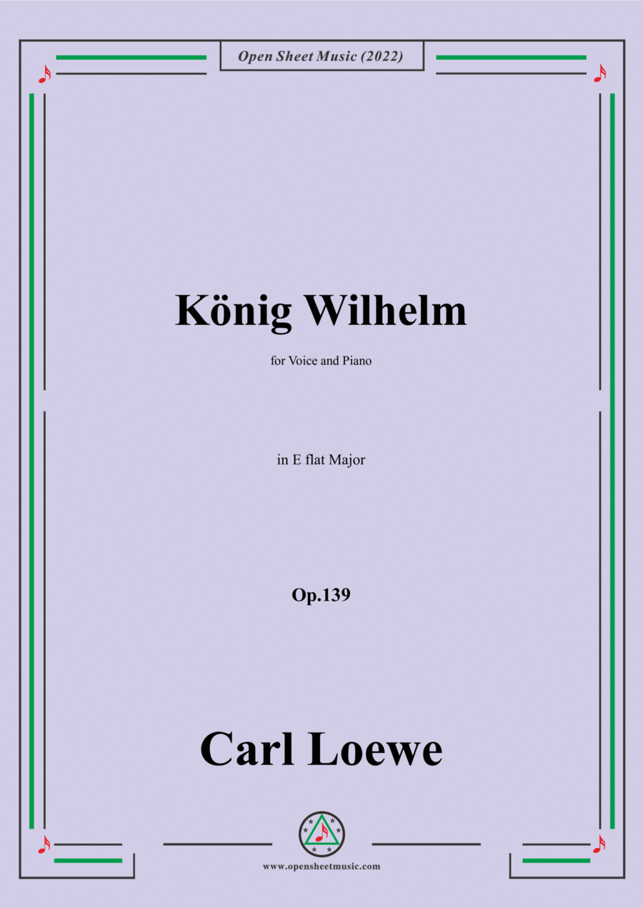 Loewe-König Wilhelm,in E flat Major,Op.139,for Voice and Piano Voice Solo scores gallery preview page 1