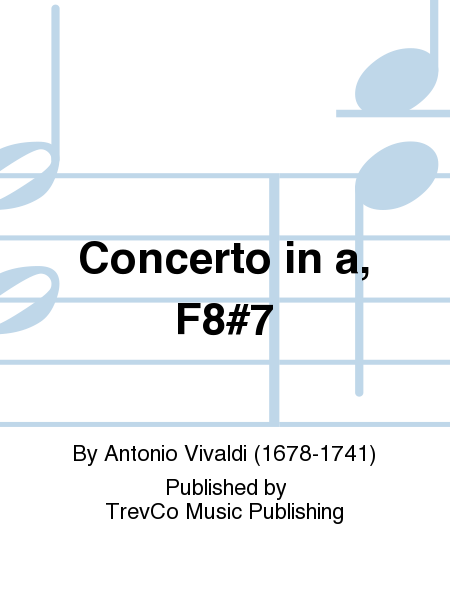 Concerto in a, F8#7