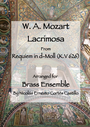Lacrimosa (from Requiem in D minor, K. 626,) for Brass Ensemble