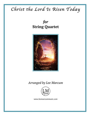 Christ the Lord Is Risen Today - String Quartet