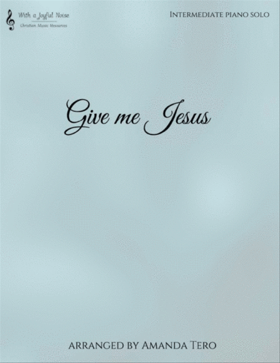 Give Me Jesus Piano Solo scores gallery preview page 1