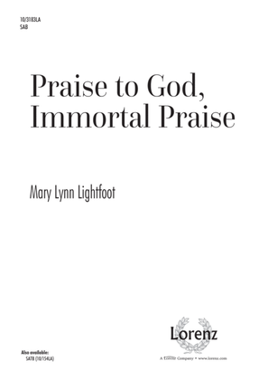 Book cover for Praise to God, Immortal Praise