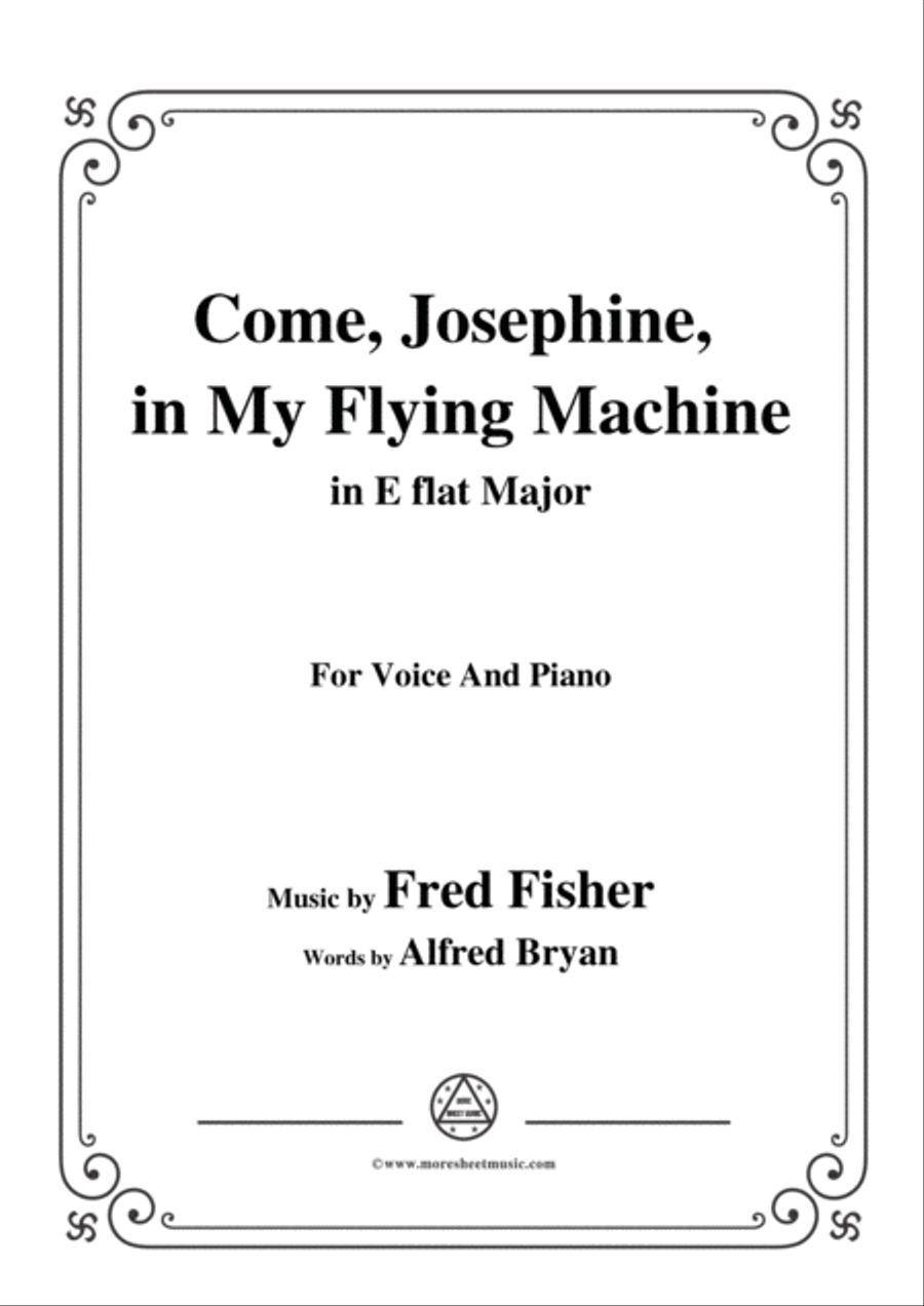 Fred Fisher-Come,Josephine,in My Flying Machine,in E flat Major,for Voice&Piano Voice scores gallery preview page 1