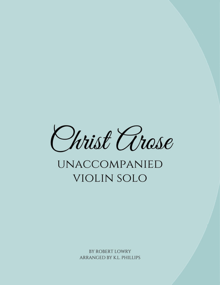 Christ Arose - Unaccompanied Violin Solo image number null