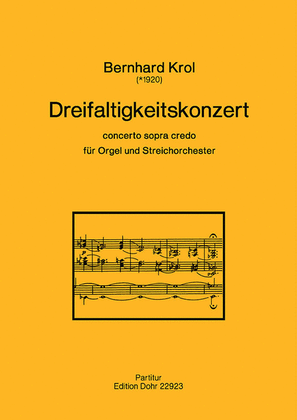 Book cover for Dreifaltigkeitskonzert op. 100 (1986) -concerto sopra credo- (für Orgel und Streichorchester)