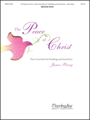 Book cover for The Peace of Christ Three Vocal Solos for Weddings and General Use