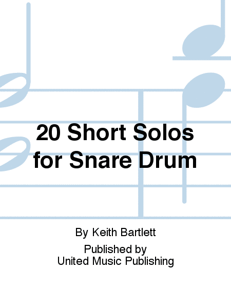 20 Short Solos for Snare Drum