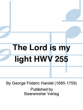 Book cover for The Lord is my light HWV 255