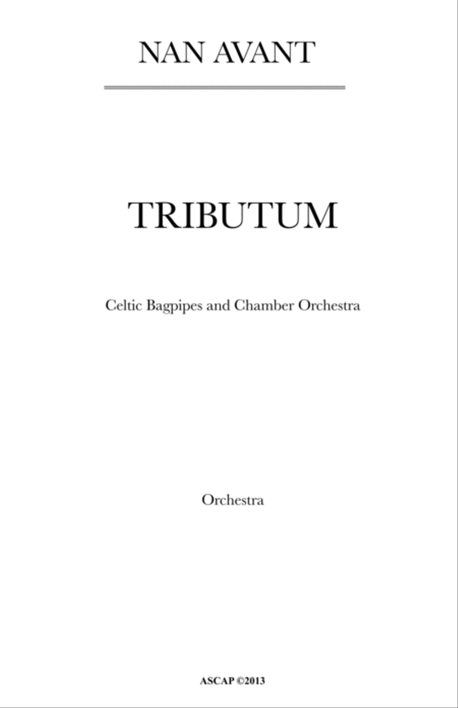 Tributum for Celtic Bagpipes and Chamber Orchestra by Nan Avant Chamber Orchestra scores gallery preview page 1