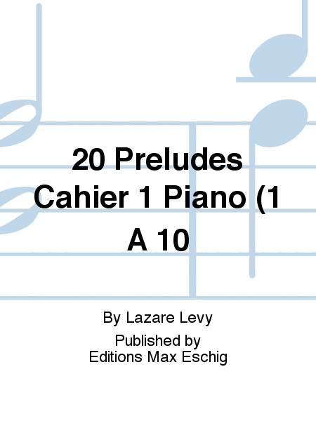 20 Preludes Cahier 1 Piano (1 A 10