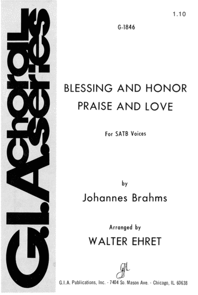 Blessing and Honor, Praise and Love