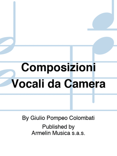 Composizioni Vocali da Camera