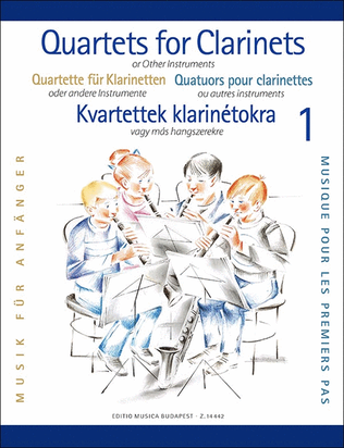 Book cover for Quartets for Clarinets 1 - Beginners