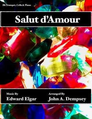 Salut d'Amour (Love's Greeting): Trio for Trumpet, Cello and Piano