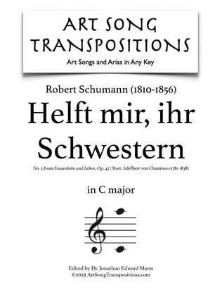SCHUMANN: Helft mir, ihr Schwestern, Op. 42 no. 5 (transposed to C major)