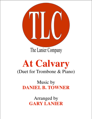 Book cover for AT CALVARY (Duet – Trombone and Piano/Score and Parts)