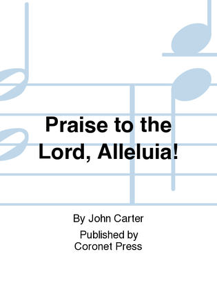 Book cover for Praise To the Lord, Alleluia!