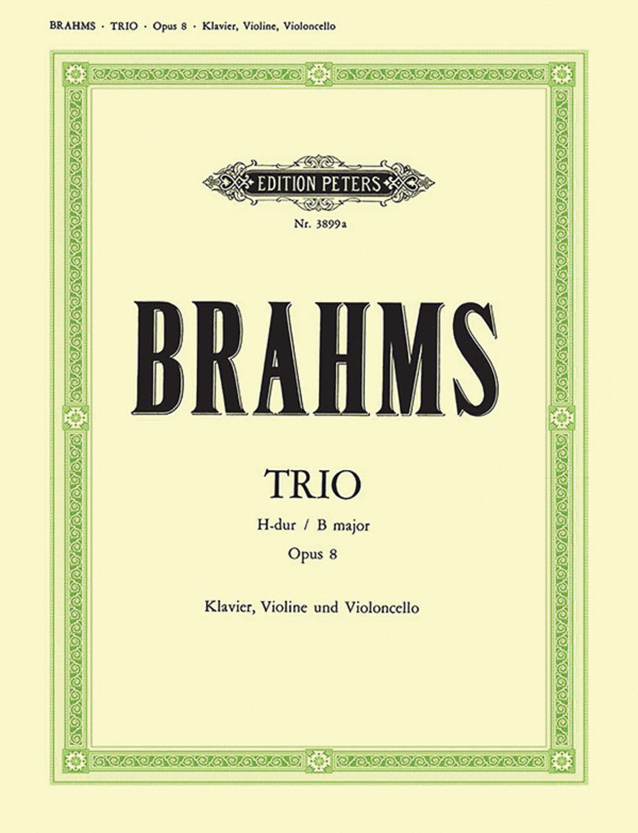 Johannes Brahms: Piano Trio, Op. 8