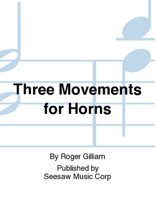 Three Movements for Horns