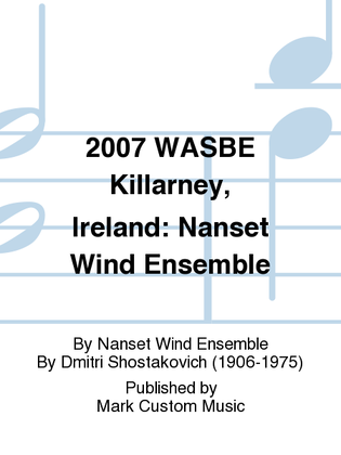 2007 WASBE Killarney, Ireland: Nanset Wind Ensemble