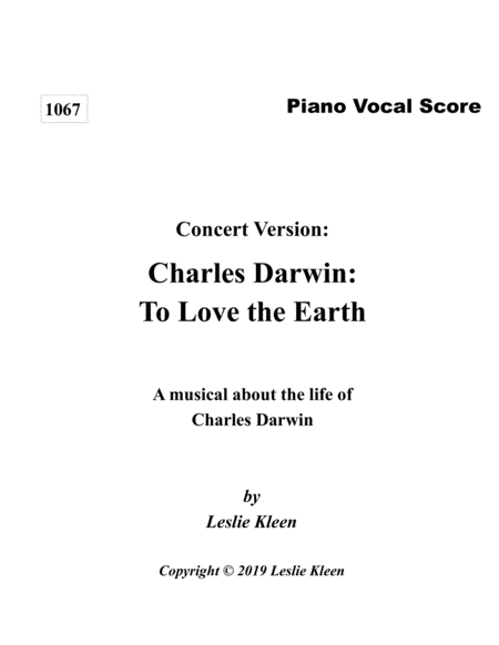 Concert Version: Darwin: To Love the Earth - the piano-vocal score