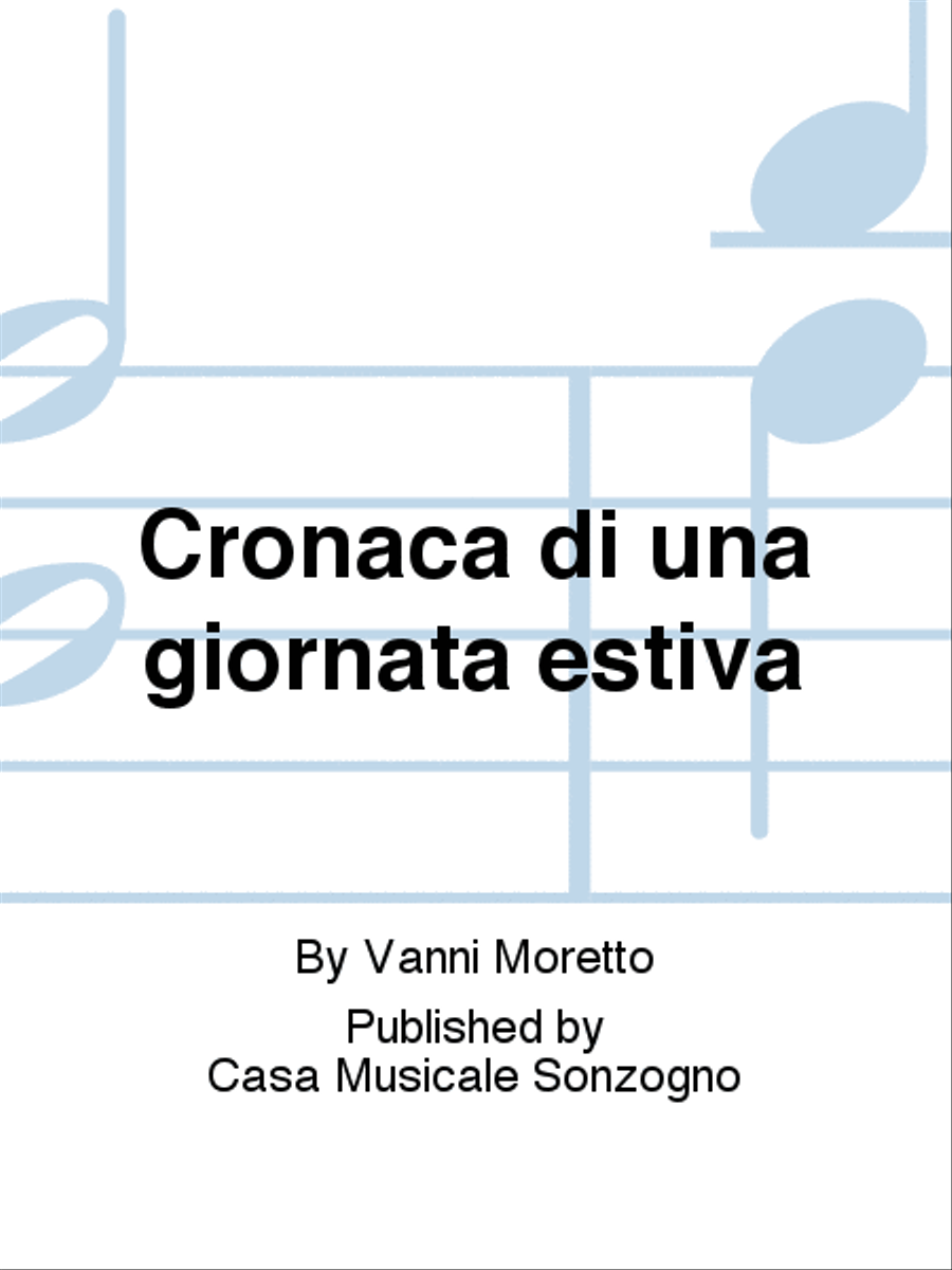 Cronaca di una giornata estiva