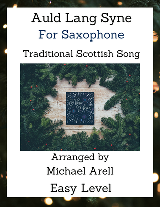 Auld Lang Syne--Saxophone